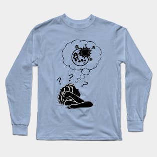 What would happen if the moon exploded? Long Sleeve T-Shirt